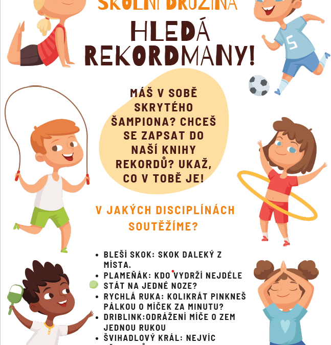 Školní družina hledá rekordmany!
